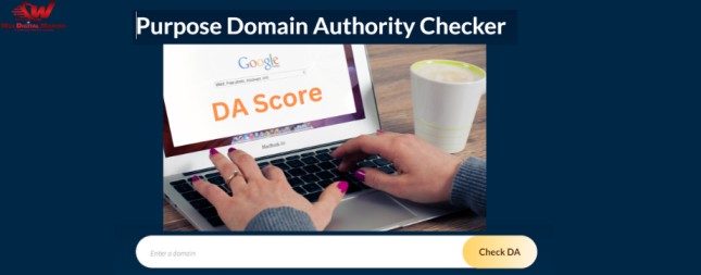 Understanding Website Domain Authority Checkers and importance